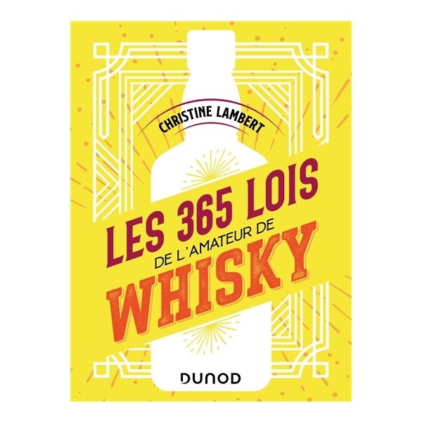 Les 365 lois de l'amateur de whisky