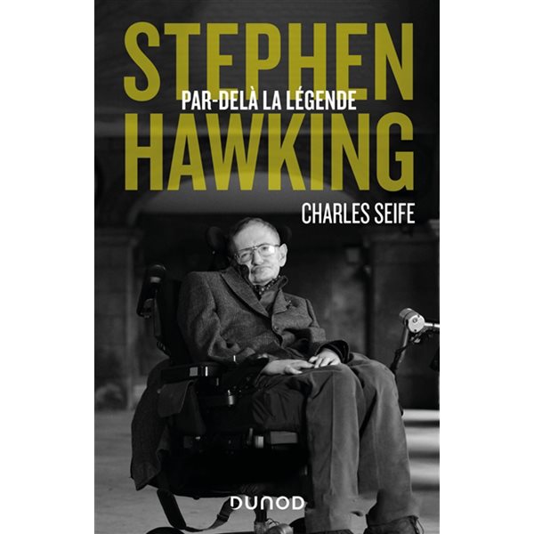 Stephen Hawking par-delà la légende