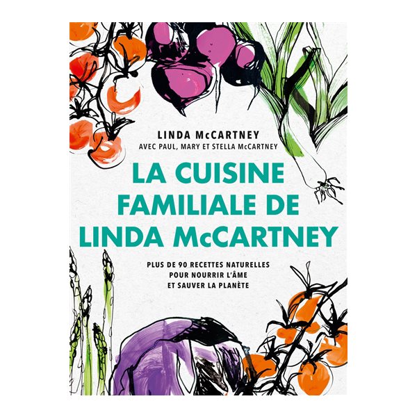 La cuisine familiale de Linda McCartney