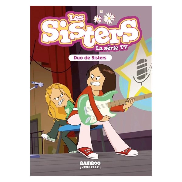 Duo de sisters, Tome 39, Les sisters : la série TV