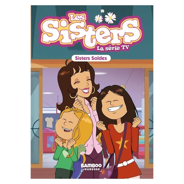 Sisters soldes, Tome 38, Les sisters : la série TV