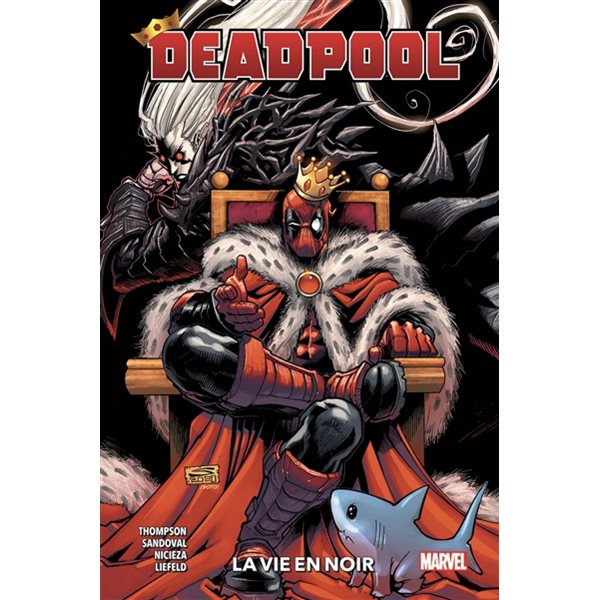 La vie en noir, Tome 2, Deadpool