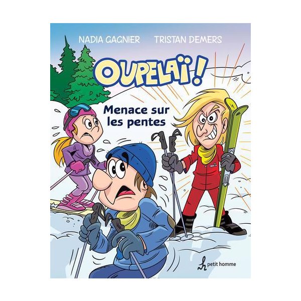 Menace sur les pentes, Tome 5, Oupelaï