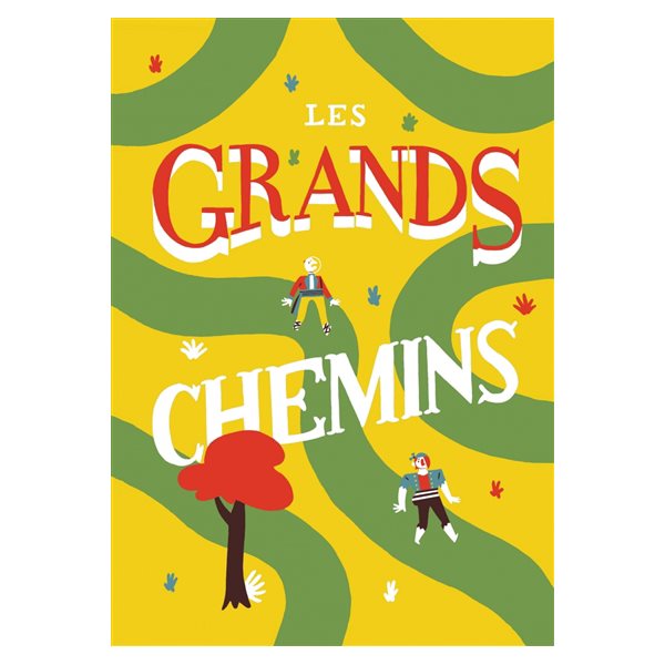 Les grands chemins