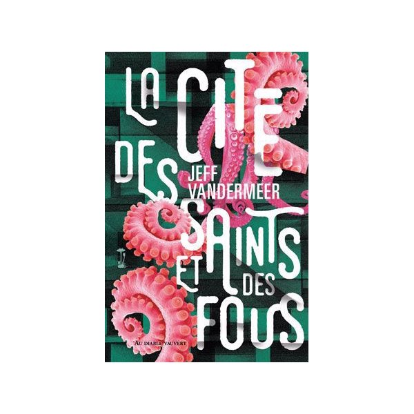 La cité des saints et des fous