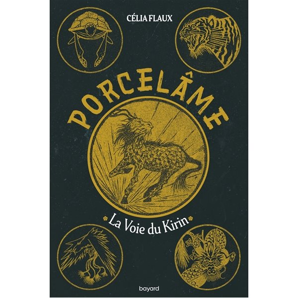 La voie du Kirin, Tome 1, Porcelame