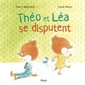 Théo et Léa se disputent