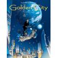 Dark web, Tome 14, Golden city