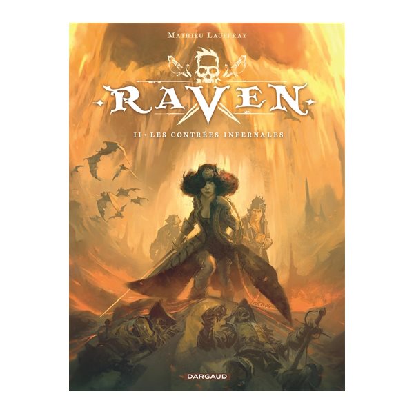 Les contrées infernales, Tome 2, Raven