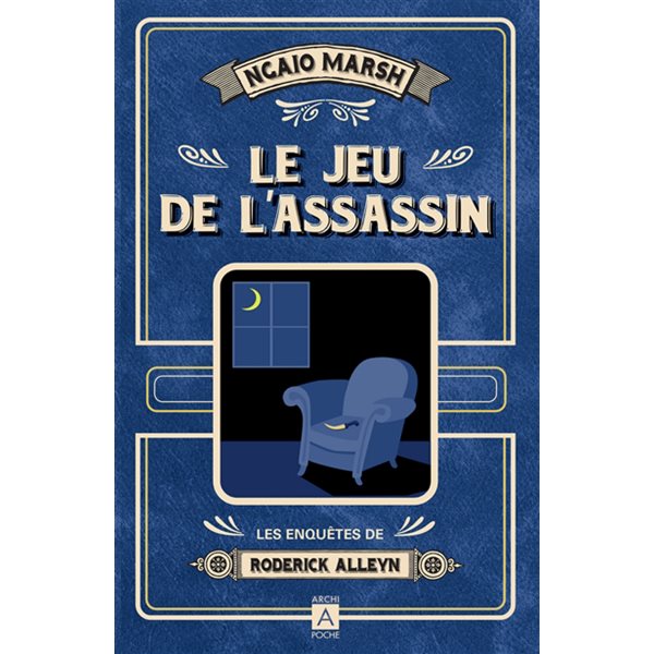 Le jeu de l'assassin, Tome 1, Les enquêtes de Roderick Alleyn