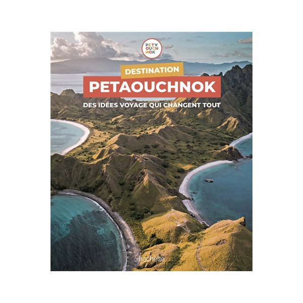 Destination Petaouchnok