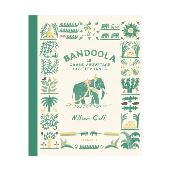 Bandoola, le grand sauvetage des éléphants