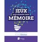 Jeux pour stimuler votre mémoire