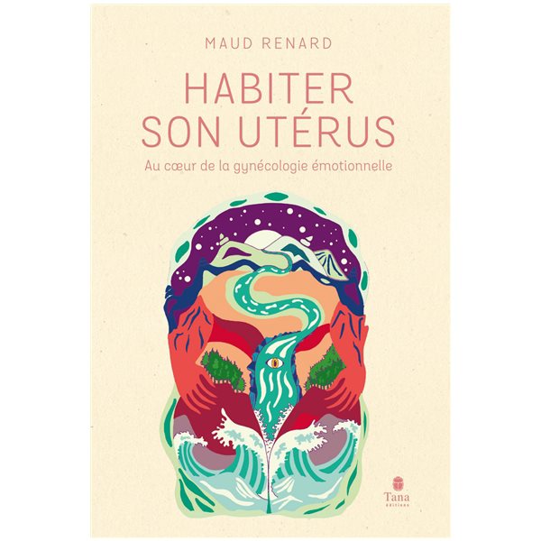 Habiter son utérus