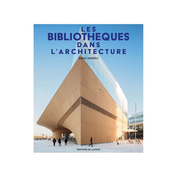 Les bibliothèques dans l'architecture