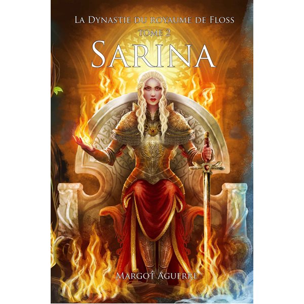Sarina, Tome 2, La dynastie du royaume de Floss