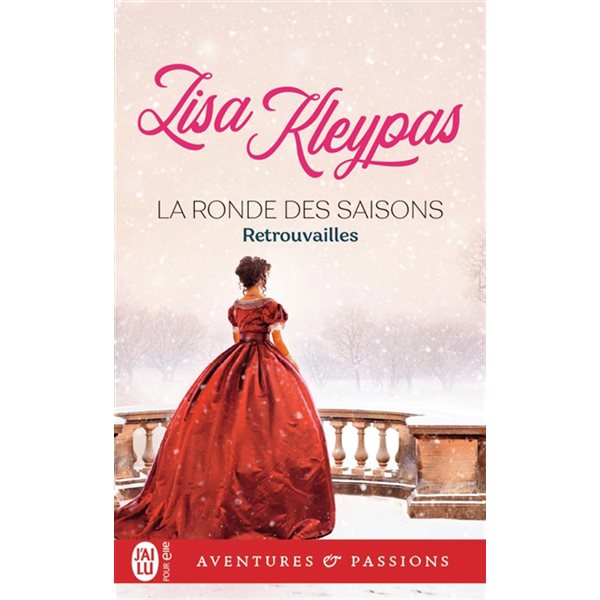 Retrouvailles, Tome 5, La ronde des saisons