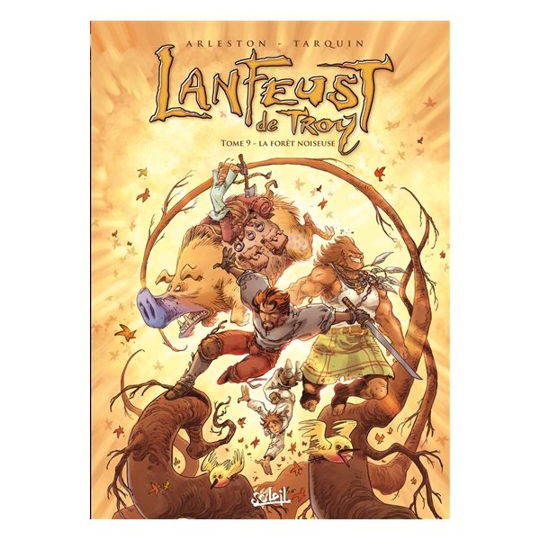 La forêt noiseuse, Tome 9, Lanfeust, les mystères de Troy