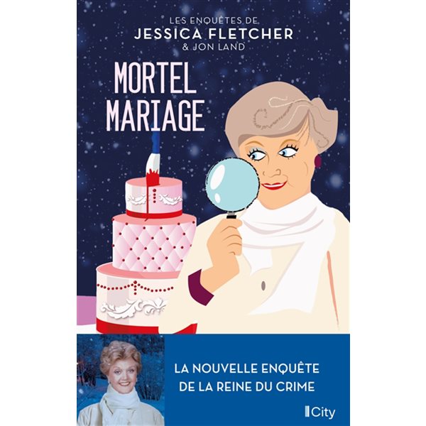 Mortel mariage, Les enquêtes de Jessica Fletcher & Jon Land