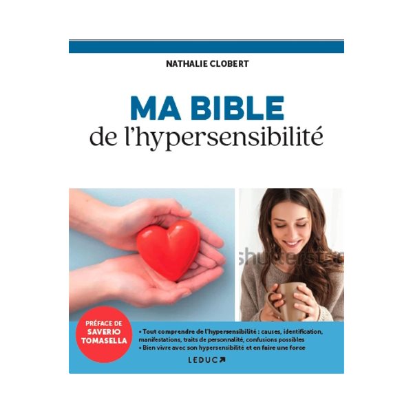 Ma bible de l'hypersensibilité