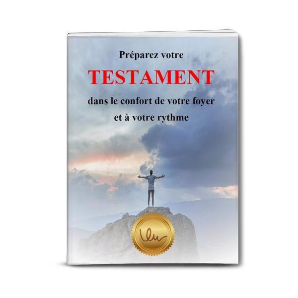 Préparez votre testament dans le confort de votre foyer et à votre rythme