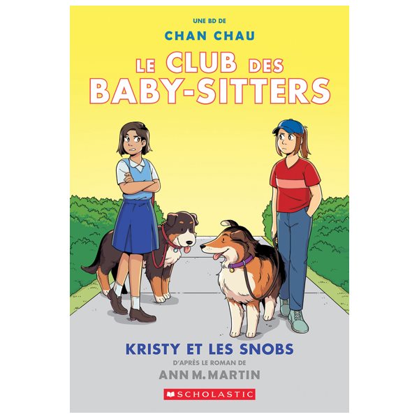 Kristy et les snobs, Tome 10, Le Club des Baby-Sitters