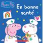 En bonne santé, Peppa Pig