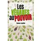 Les véganes au pouvoir