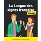 La langue des signes française pour les nuls