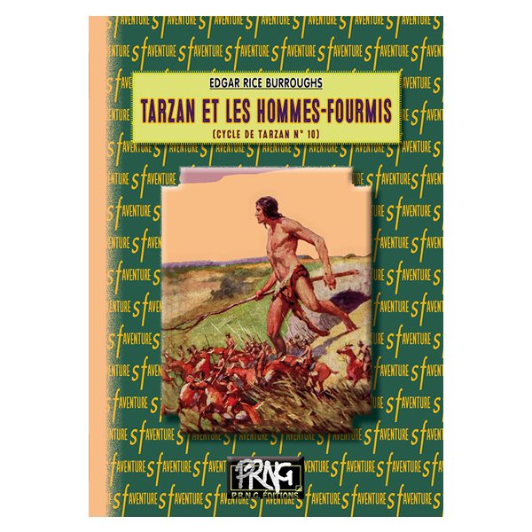 Tarzan et les hommes-fourmis, Tome 10, Le cycle de Tarzan