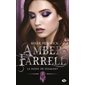 La reine de diamant, Tome 7, Amber Farrell