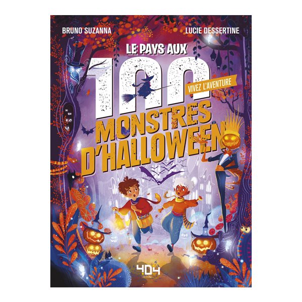 Le pays aux 100 monstres d'Halloween, Vivez l'aventure