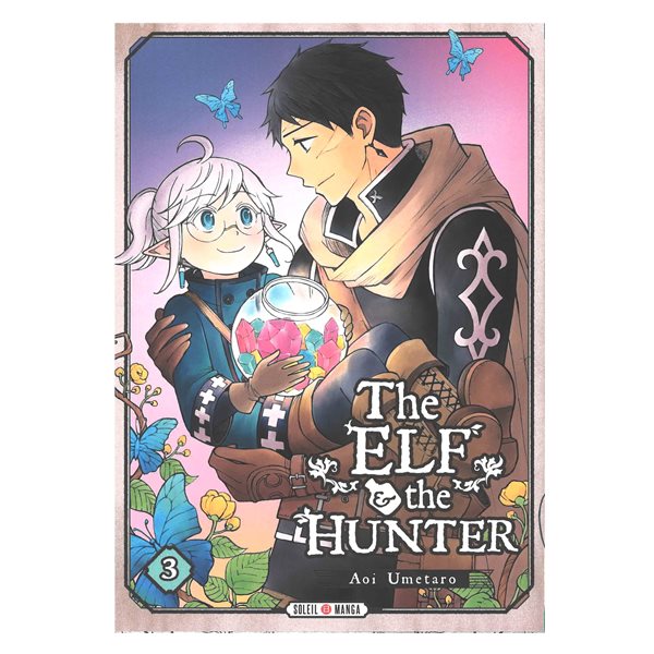 The elf & the hunter T.03