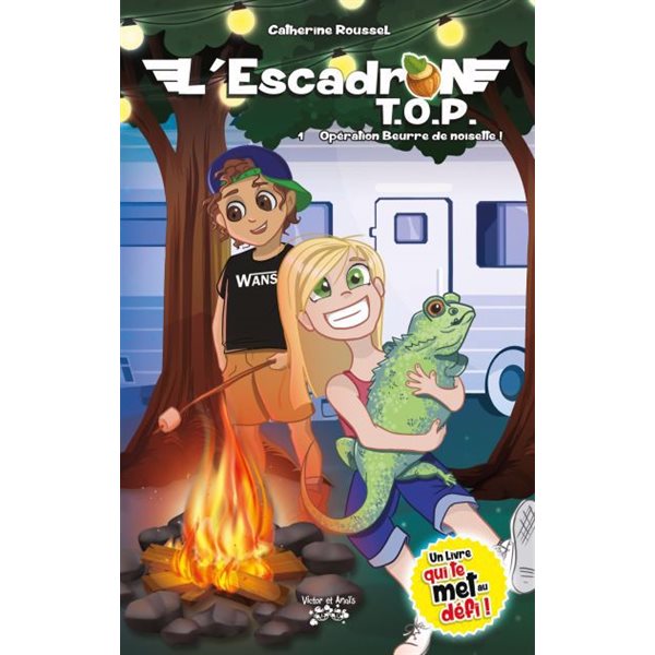 Opération Beurre de noisette!, Tome 1, L'Escadron T.O.P.