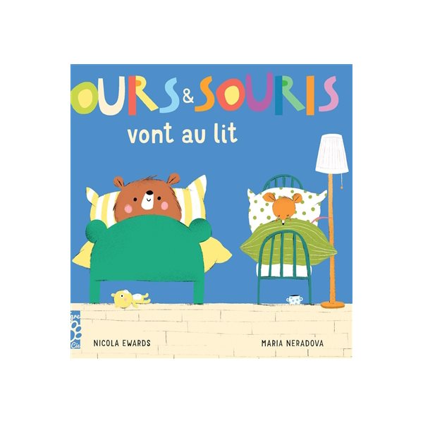 Ours & Souris vont au lit