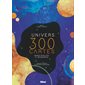 L'Univers en 300 cartes