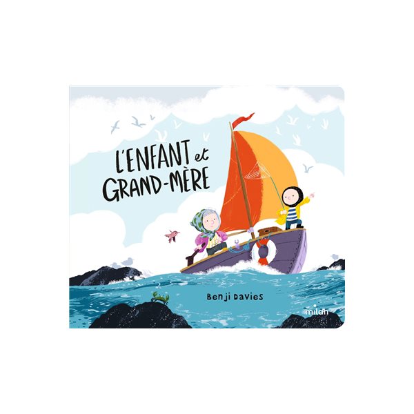 L'enfant et grand-mère