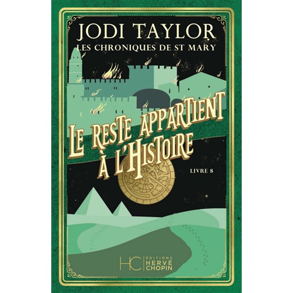 Le reste appartient à l'histoire, Tome 8, Les chroniques de St Mary