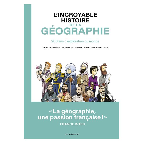 L'incroyable histoire de la géographie