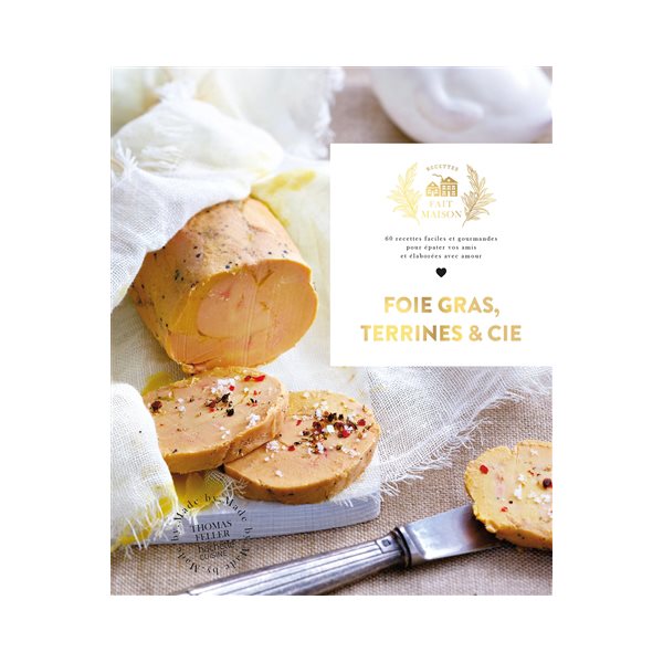 Foie gras, terrines & Cie