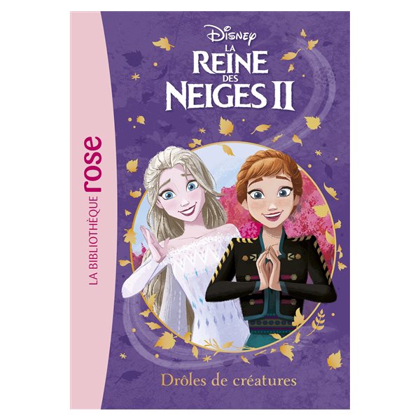 Drôles de créatures, Tome 14, La reine des neiges II