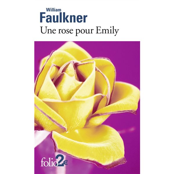 Une rose pour Emily et autres nouvelles