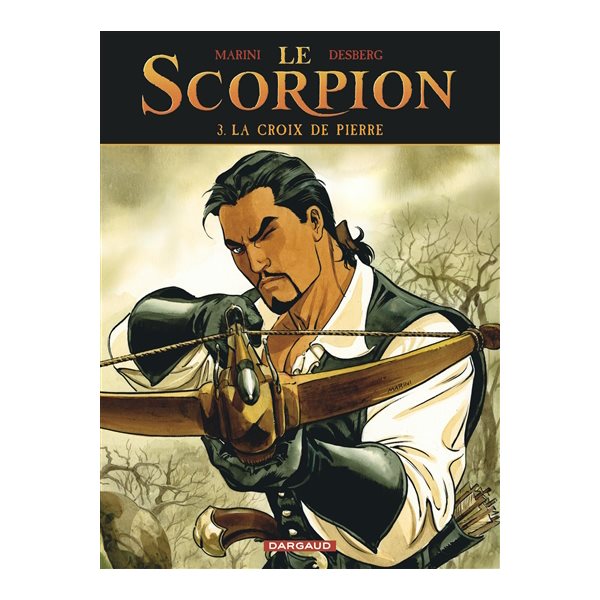 La croix de Pierre, Tome 3, Le Scorpion