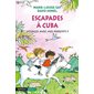 Escapades à Cuba, Tome 5, Voyages avec mes parents