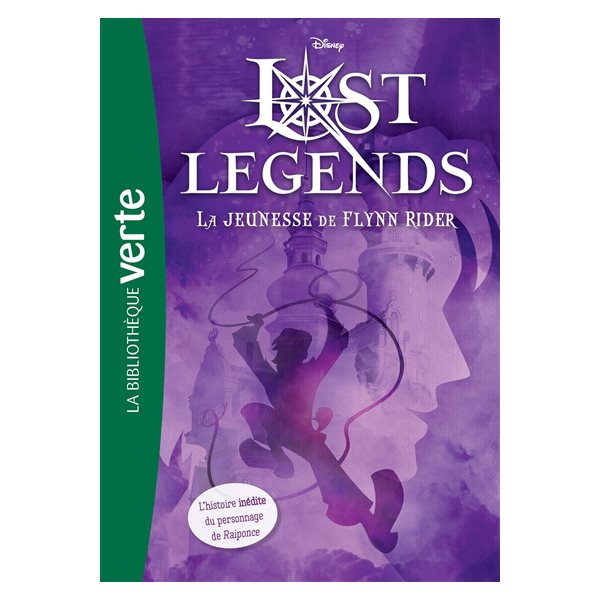 La jeunesse de Flynn Rider, Tome 1, Lost legends