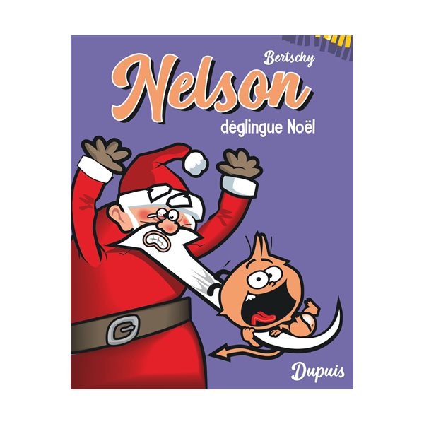 Nelson déglingue Noël, Tome 3, Nelson