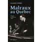 Malraux au Québec
