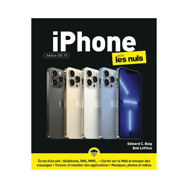 iPhone pour les nuls : édition iOS 15