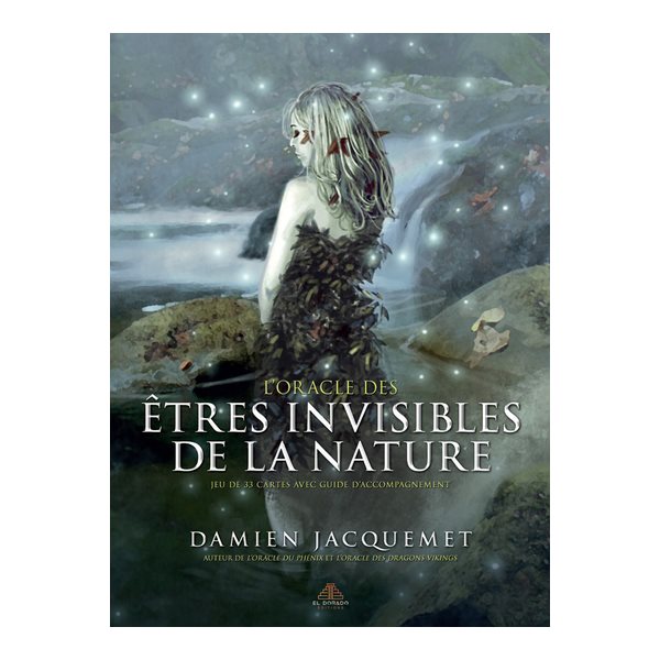 L'oracle des êtres invisibles de la nature