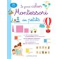 Le grand cahier Montessori des tout-petits